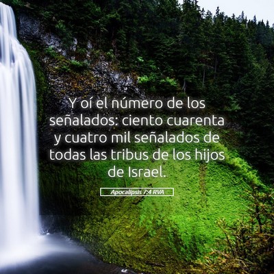 Picture 05 - Apocalipsis 7:4 RVA - Y oí el número de los señalados: ciento - Bible Verse Picture
