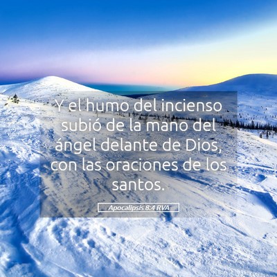 Picture 05 - Apocalipsis 8:4 RVA - Y el humo del incienso subió de la mano del - Bible Verse Picture