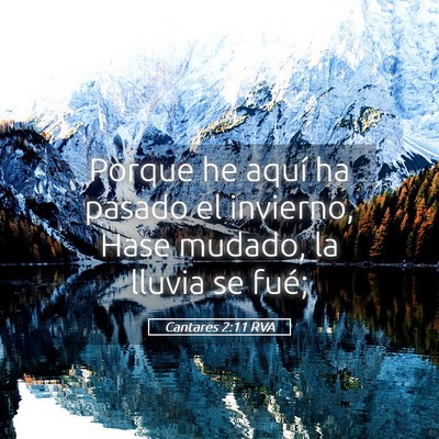 Picture 05 - Cantares 2:11 RVA - Porque he aquí ha pasado el invierno, Hase - Bible Verse Picture