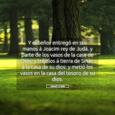 Picture 05 - Daniel 1:2 RVA - Y el Señor entregó en sus manos á Joacim rey - Bible Verse Picture