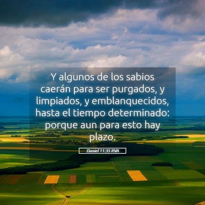 Picture 05 - Daniel 11:35 RVA - Y algunos de los sabios caerán para ser - Bible Verse Picture