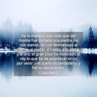 Picture 05 - Daniel 2:45 RVA - De la manera que viste que del monte fué cortada - Bible Verse Picture