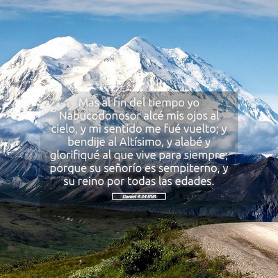 Picture 05 - Daniel 4:34 RVA - Mas al fin del tiempo yo Nabucodonosor alcé mis - Bible Verse Picture