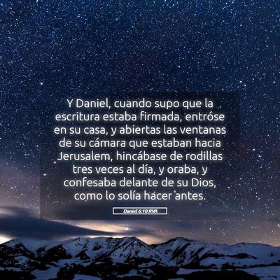 Picture 05 - Daniel 6:10 RVA - Y Daniel, cuando supo que la escritura estaba - Bible Verse Picture