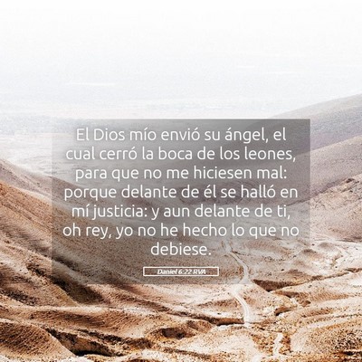 Picture 05 - Daniel 6:22 RVA - El Dios mío envió su ángel, el cual cerró la - Bible Verse Picture