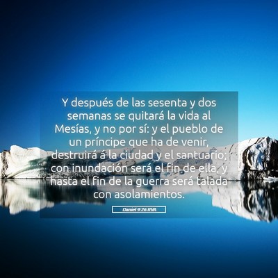 Picture 05 - Daniel 9:26 RVA - Y después de las sesenta y dos semanas se - Bible Verse Picture