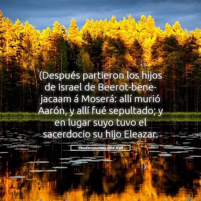 Picture 05 - Deuteronomio 10:6 RVA - (Después partieron los hijos de Israel de - Bible Verse Picture