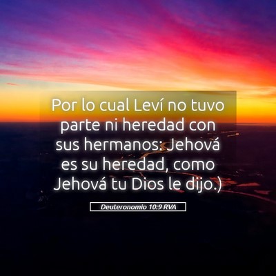 Picture 05 - Deuteronomio 10:9 RVA - Por lo cual Leví no tuvo parte ni heredad con - Bible Verse Picture