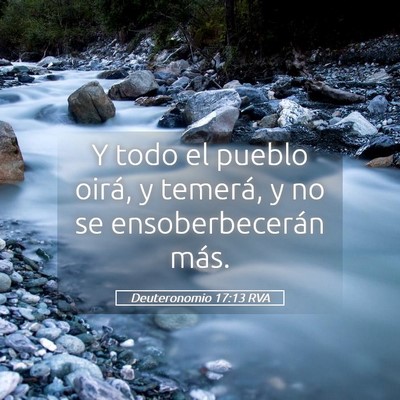 Picture 05 - Deuteronomio 17:13 RVA - Y todo el pueblo oirá, y temerá, y no se - Bible Verse Picture