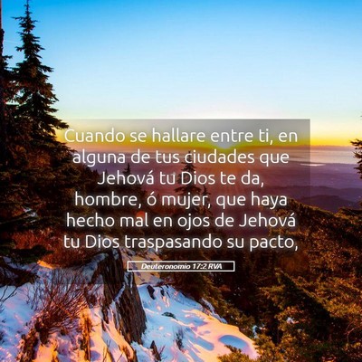 Picture 05 - Deuteronomio 17:2 RVA - Cuando se hallare entre ti, en alguna de tus - Bible Verse Picture