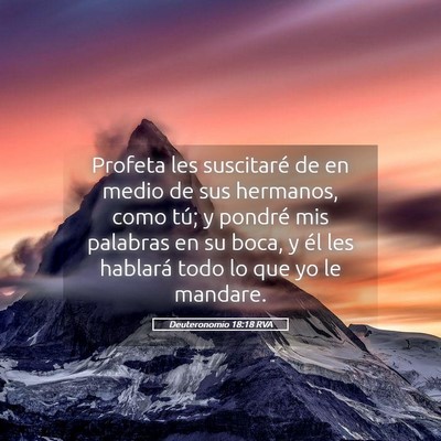 Picture 05 - Deuteronomio 18:18 RVA - Profeta les suscitaré de en medio de sus - Bible Verse Picture