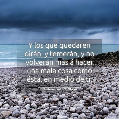 Picture 05 - Deuteronomio 19:20 RVA - Y los que quedaren oirán, y temerán, y no - Bible Verse Picture