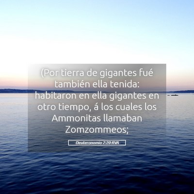 Picture 05 - Deuteronomio 2:20 RVA - (Por tierra de gigantes fué también ella - Bible Verse Picture