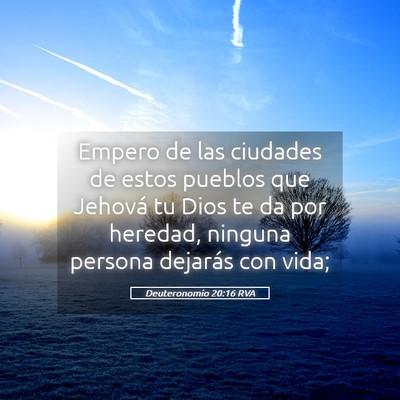 Picture 05 - Deuteronomio 20:16 RVA - Empero de las ciudades de estos pueblos que - Bible Verse Picture