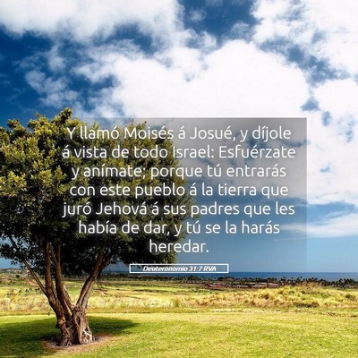 Picture 05 - Deuteronomio 31:7 RVA - Y llamó Moisés á Josué, y díjole á vista de - Bible Verse Picture