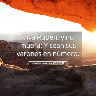 Picture 05 - Deuteronomio 33:6 RVA - Viva Rubén, y no muera; Y sean sus varones en - Bible Verse Picture