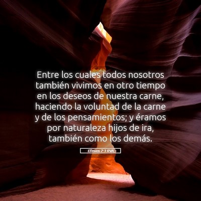 Picture 05 - Efesios 2:3 RVA - Entre los cuales todos nosotros también vivimos - Bible Verse Picture