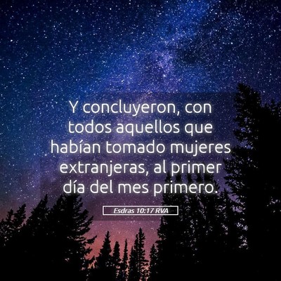 Picture 05 - Esdras 10:17 RVA - Y concluyeron, con todos aquellos que habían - Bible Verse Picture