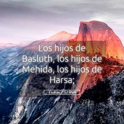Picture 05 - Esdras 2:52 RVA - Los hijos de Basluth, los hijos de Mehida, los - Bible Verse Picture