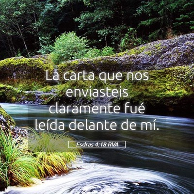 Picture 05 - Esdras 4:18 RVA - La carta que nos enviasteis claramente fué - Bible Verse Picture