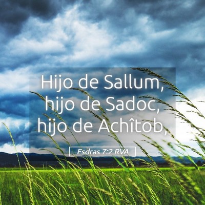 Picture 05 - Esdras 7:2 RVA - Hijo de Sallum, hijo de Sadoc, hijo de - Bible Verse Picture