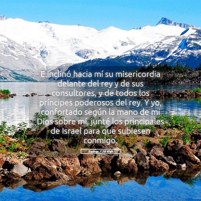 Picture 05 - Esdras 7:28 RVA - E inclinó hacia mí su misericordia delante del - Bible Verse Picture