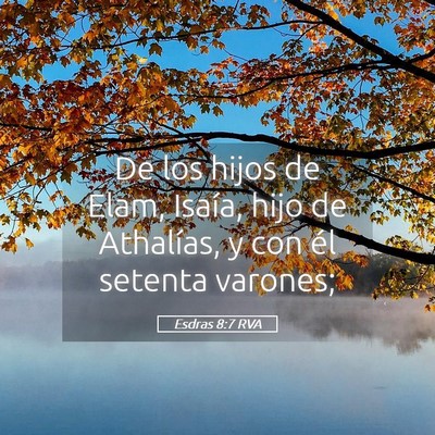 Picture 05 - Esdras 8:7 RVA - De los hijos de Elam, Isaía, hijo de Athalías, - Bible Verse Picture