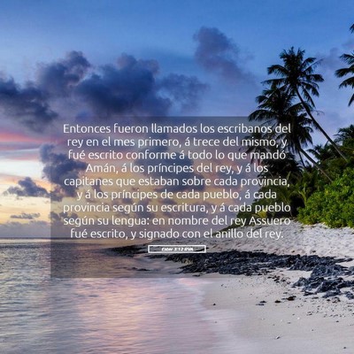 Picture 05 - Ester 3:12 RVA - Entonces fueron llamados los escribanos del rey - Bible Verse Picture
