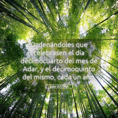 Picture 05 - Ester 9:21 RVA - Ordenándoles que celebrasen el día - Bible Verse Picture