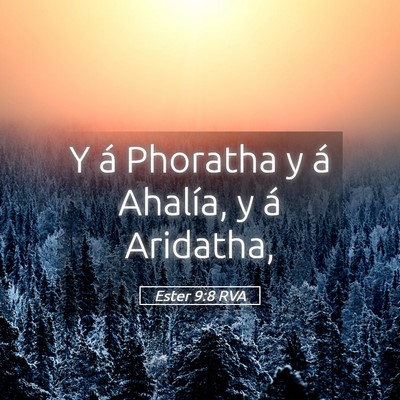 Picture 05 - Ester 9:8 RVA - Y á Phoratha y á Ahalía, y á - Bible Verse Picture