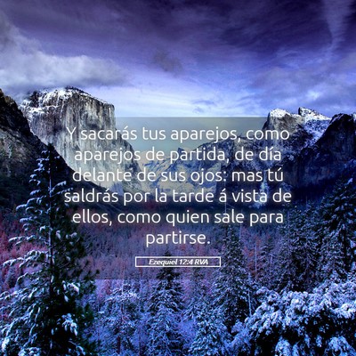 Picture 05 - Ezequiel 12:4 RVA - Y sacarás tus aparejos, como aparejos de - Bible Verse Picture