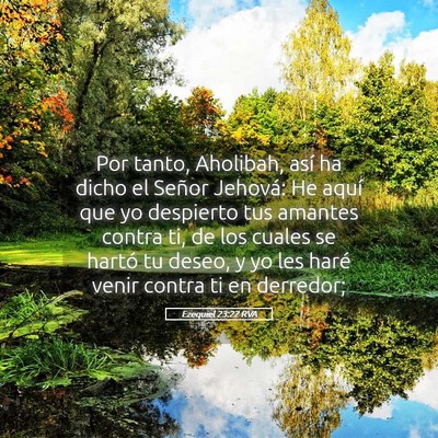Picture 05 - Ezequiel 23:22 RVA - Por tanto, Aholibah, así ha dicho el Señor - Bible Verse Picture