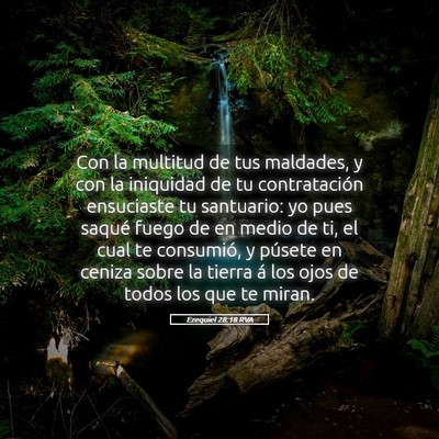 Picture 05 - Ezequiel 28:18 RVA - Con la multitud de tus maldades, y con la - Bible Verse Picture