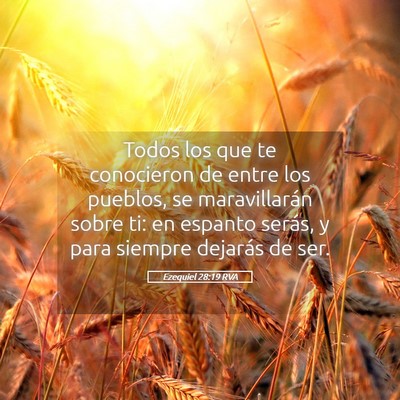 Picture 05 - Ezequiel 28:19 RVA - Todos los que te conocieron de entre los pueblos, - Bible Verse Picture