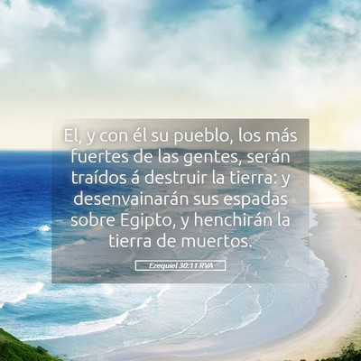 Picture 05 - Ezequiel 30:11 RVA - El, y con él su pueblo, los más fuertes de las - Bible Verse Picture