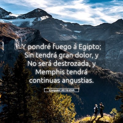 Picture 05 - Ezequiel 30:16 RVA - Y pondré fuego á Egipto; Sin tendrá gran - Bible Verse Picture