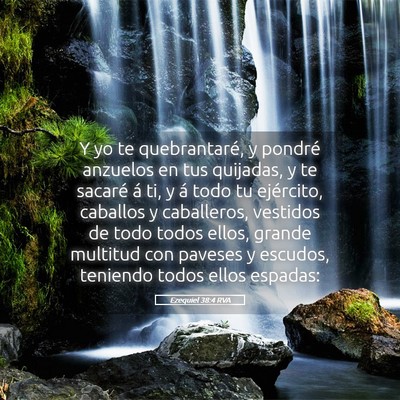 Picture 05 - Ezequiel 38:4 RVA - Y yo te quebrantaré, y pondré anzuelos en tus - Bible Verse Picture