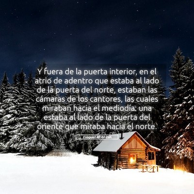 Picture 05 - Ezequiel 40:44 RVA - Y fuera de la puerta interior, en el atrio de - Bible Verse Picture