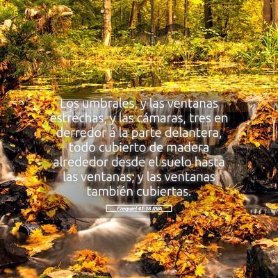 Picture 05 - Ezequiel 41:16 RVA - Los umbrales, y las ventanas estrechas, y las - Bible Verse Picture
