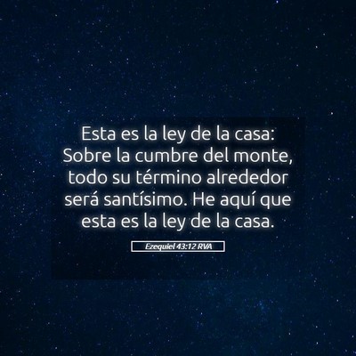 Picture 05 - Ezequiel 43:12 RVA - Esta es la ley de la casa: Sobre la cumbre del - Bible Verse Picture