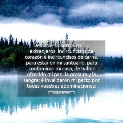 Picture 05 - Ezequiel 44:7 RVA - De haber vosotros traído extranjeros, - Bible Verse Picture