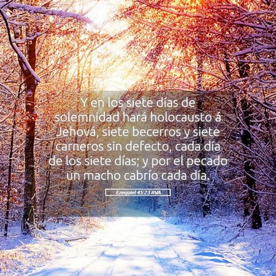 Picture 05 - Ezequiel 45:23 RVA - Y en los siete días de solemnidad hará - Bible Verse Picture