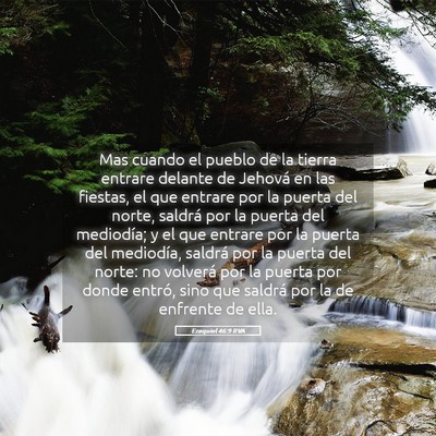 Picture 05 - Ezequiel 46:9 RVA - Mas cuando el pueblo de la tierra entrare delante - Bible Verse Picture