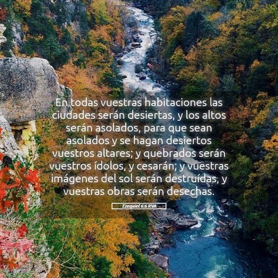Picture 05 - Ezequiel 6:6 RVA - En todas vuestras habitaciones las ciudades - Bible Verse Picture