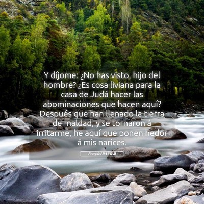 Picture 05 - Ezequiel 8:17 RVA - Y díjome: ¿No has visto, hijo del hombre? ¿Es - Bible Verse Picture