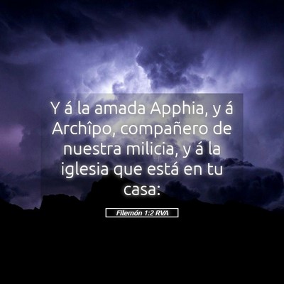 Picture 05 - Filemón 1:2 RVA - Y á la amada Apphia, y á Archîpo, compañero - Bible Verse Picture