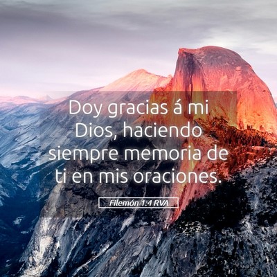 Picture 05 - Filemón 1:4 RVA - Doy gracias á mi Dios, haciendo siempre memoria - Bible Verse Picture