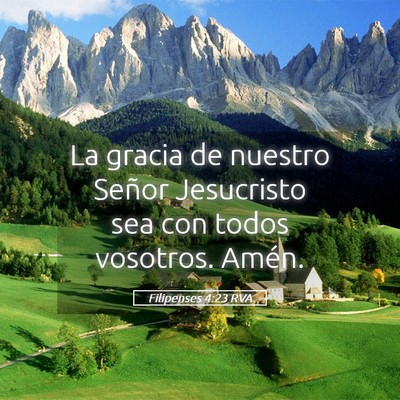Picture 05 - Filipenses 4:23 RVA - La gracia de nuestro Señor Jesucristo sea con - Bible Verse Picture