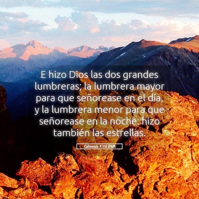 Picture 05 - Génesis 1:16 RVA - E hizo Dios las dos grandes lumbreras; la - Bible Verse Picture