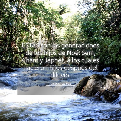 Picture 05 - Génesis 10:1 RVA - ESTAS son las generaciones de los hijos de Noé: - Bible Verse Picture
